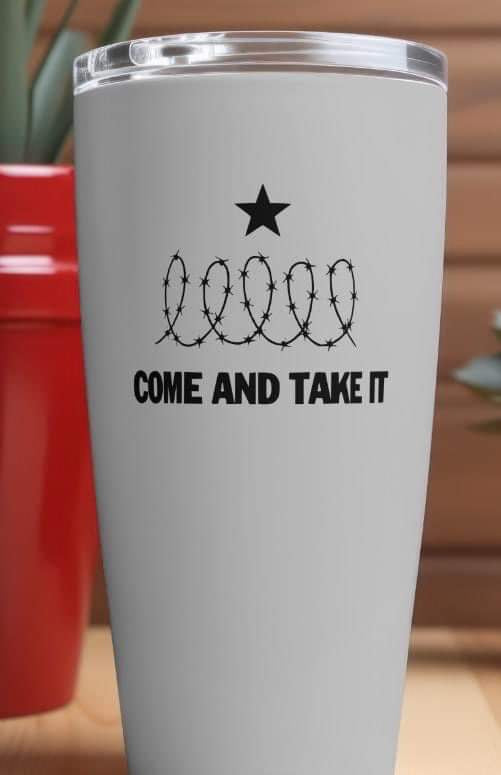 Come and take it tumbler